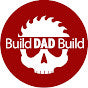 Build Dad Build