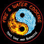 Fire & Water Cooking